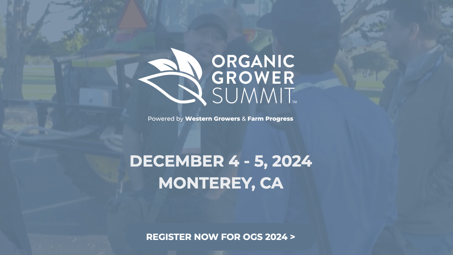 Promotional image for Organic Grower Summit on Dec. 4-5, 2024.